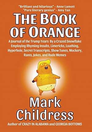 The Book of Orange de Mark Childress