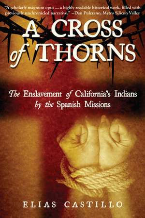 A Cross of Thorns de Elias Castillo