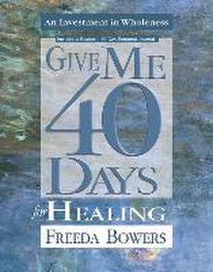 5 ME 40 DAYS FOR HEALING