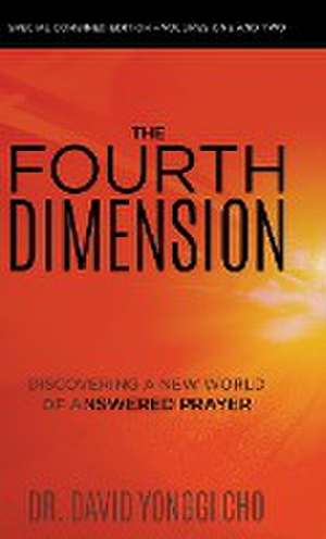 The Fourth Dimension de David Yonggi Cho