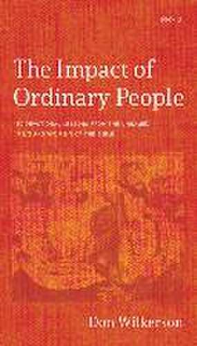 The Impact of Ordinary People de Don Wilkerson