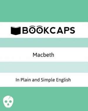 Macbeth In Plain and Simple English de William Shakespeare