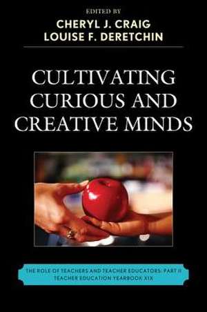 Cultivating Curious and Creative Minds