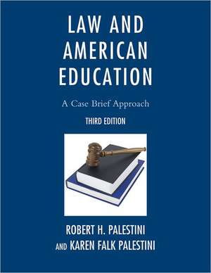 Law and American Education de Karen Palestini Falk