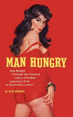 Man Hungry de Alan Dr Marshall