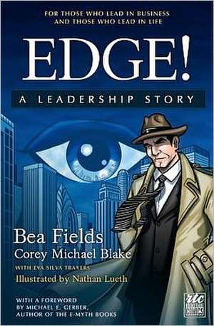 Edge. A Leadership Story de Bea Fields