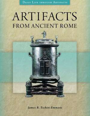 Artifacts from Ancient Rome de James B. Tschen-Emmons