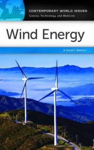 Wind Energy: A Reference Handbook de David E. Newton