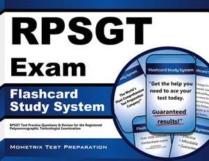 Rpsgt Exam Flashcard Study System: Rpsgt Test Practice Questions and Review for the Registered Polysomnographic Technologist Examination de Rpsgt Exam Secrets Test Prep Team