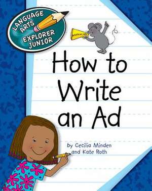 How to Write an Ad de Cecilia Minden