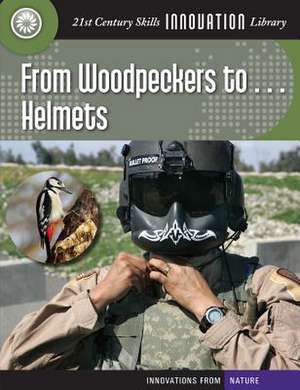 From Woodpeckers To... Helmets de Josh Gregory