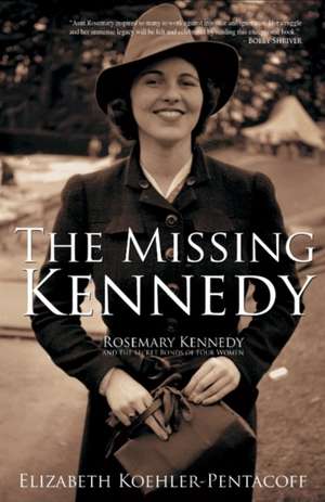 The Missing Kennedy de Elizabeth Koehler-Pentacoff