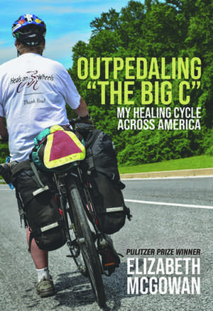 Outpedaling the Big C de Elizabeth McGowan