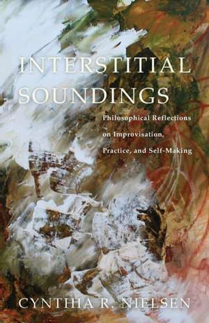 Interstitial Soundings de Cynthia R. Nielsen