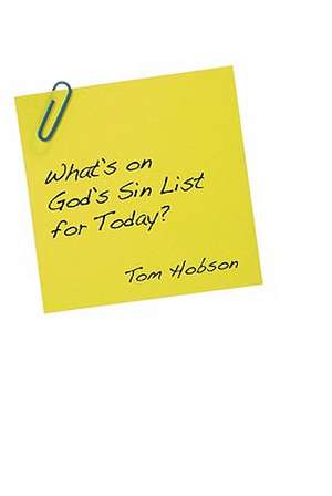 What's on God's Sin List for Today? de Tom Hobson