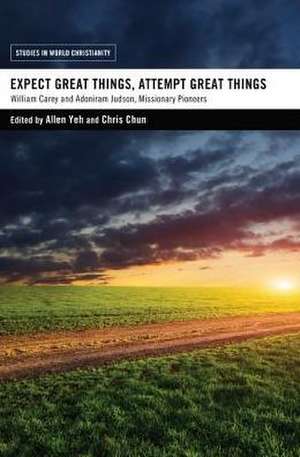 Expect Great Things, Attempt Great Things de David W. Bebbington