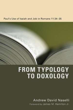 From Typology to Doxology: 3435 de Andrew David Naselli