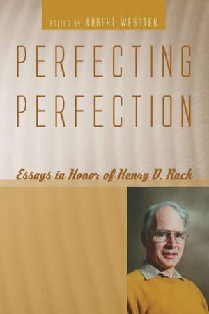 Perfecting Perfection de Robert Webster