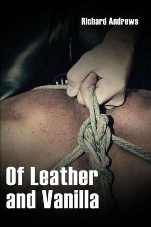 Ofleather and Vanilla de Richard Andrews