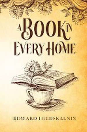 A Book in Every Home de Edward Leedskalnin