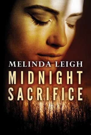 Midnight Sacrifice de Melinda Leigh