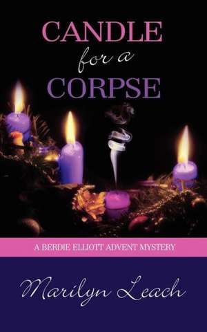 Candle for a Corpse de Marilyn Leach