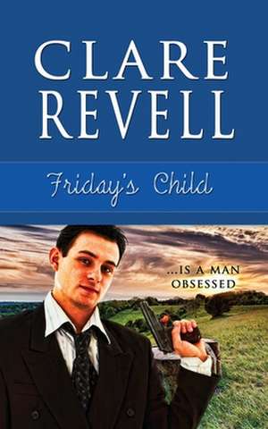 Friday's Child de Clare Revell