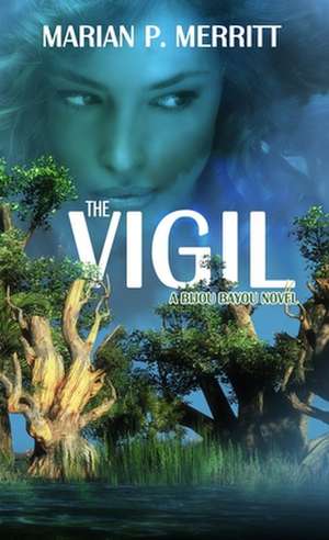 The Vigil de Marian P. Merritt