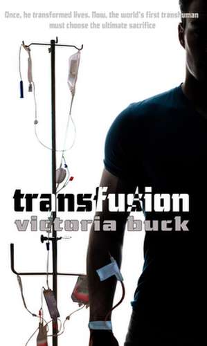 Transfusion de Victoria Buck