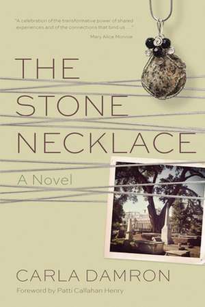 The Stone Necklace de Carla Damron