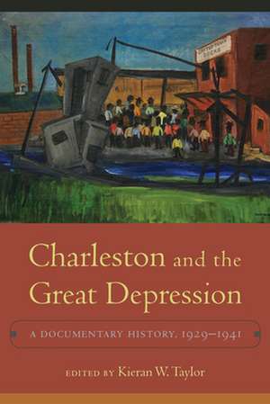 Charleston and the Great Depression de Kieran W Taylor