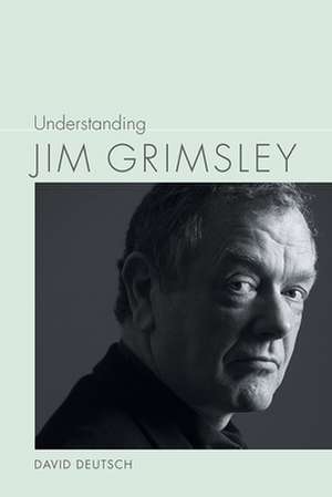 Understanding Jim Grimsley de David Deutsch