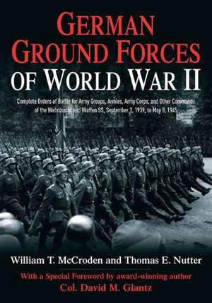 German Ground Forces of World War II de William T. McCroden