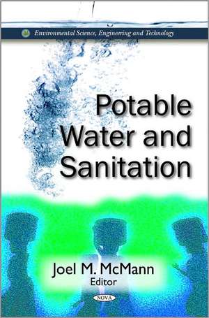 Potable Water & Sanitation de Joel M. McMann