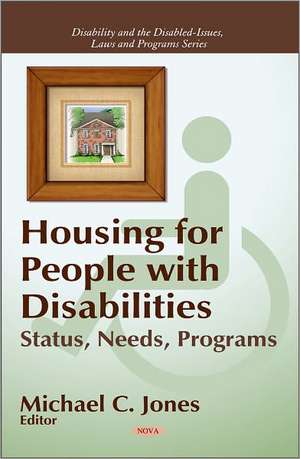 Housing for People with Diabilities de Michael C. Jones