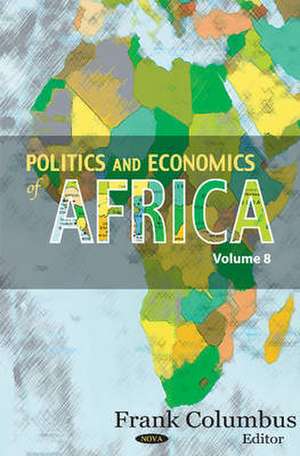 Politics & Economics of Africa de Frank Columbus