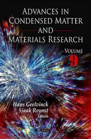 Advances in Condensed Matter & Materials Research de Hans Geelvinck