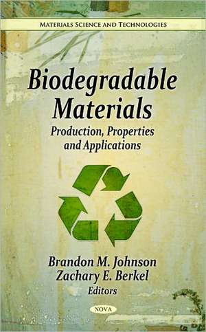 Biodegradable Materials de Brandon M. Johnson