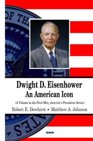 Dwight D. Eisenhower de Robert E. Dewhirst