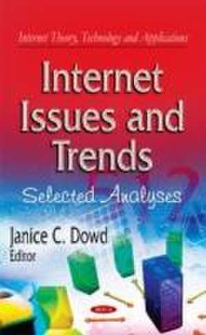 Internet Issues & Trends de Janice C. Dowd