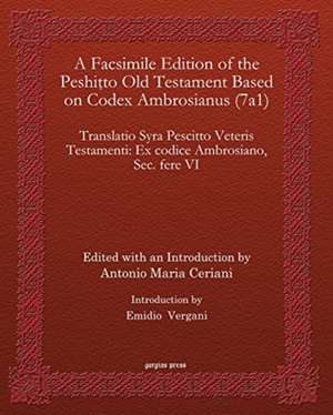 Vergani, E: A Facsimile Edition of the Peshitto Old Testamen de Emidio Vergani