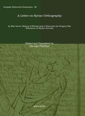 A Letter on Syriac Orthography de George Phillips