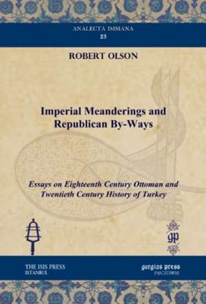 Imperial Meanderings and Republican By-Ways de Robert Olson