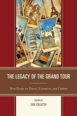 Legacy of the Grand Tour