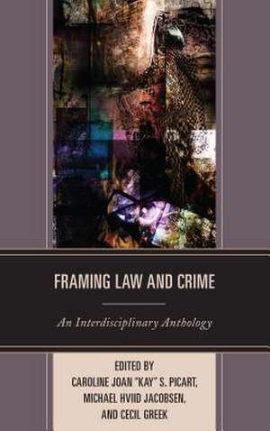 FRAMING LAW AMP CRIME AN INTERDIPB