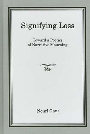 Signifying Loss de Nouri Gana