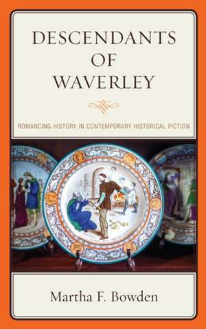 DESCENDANTS OF WAVERLEY ROMANCPB de Martha F. Bowden