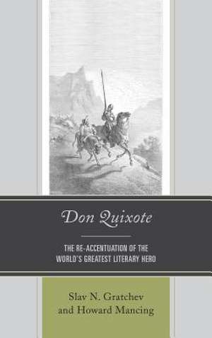 DON QUIXOTE THE REACCENTUATIOPB