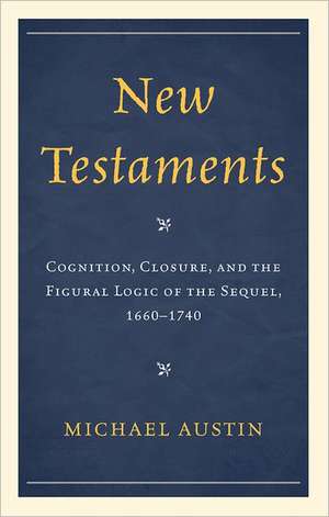 New Testaments de Michael W. Austin