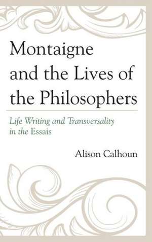 Montaigne and the Lives of the Philosophers